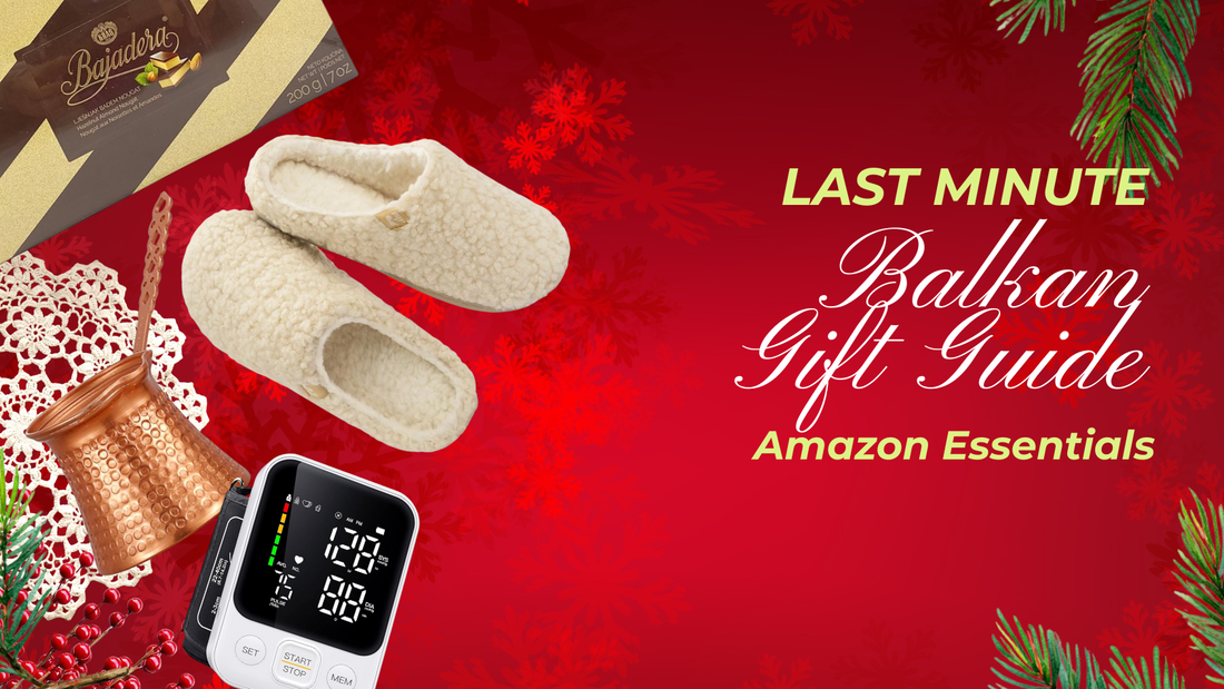 Last Minute Holiday Gift Guide For Every Balkan In Your Life