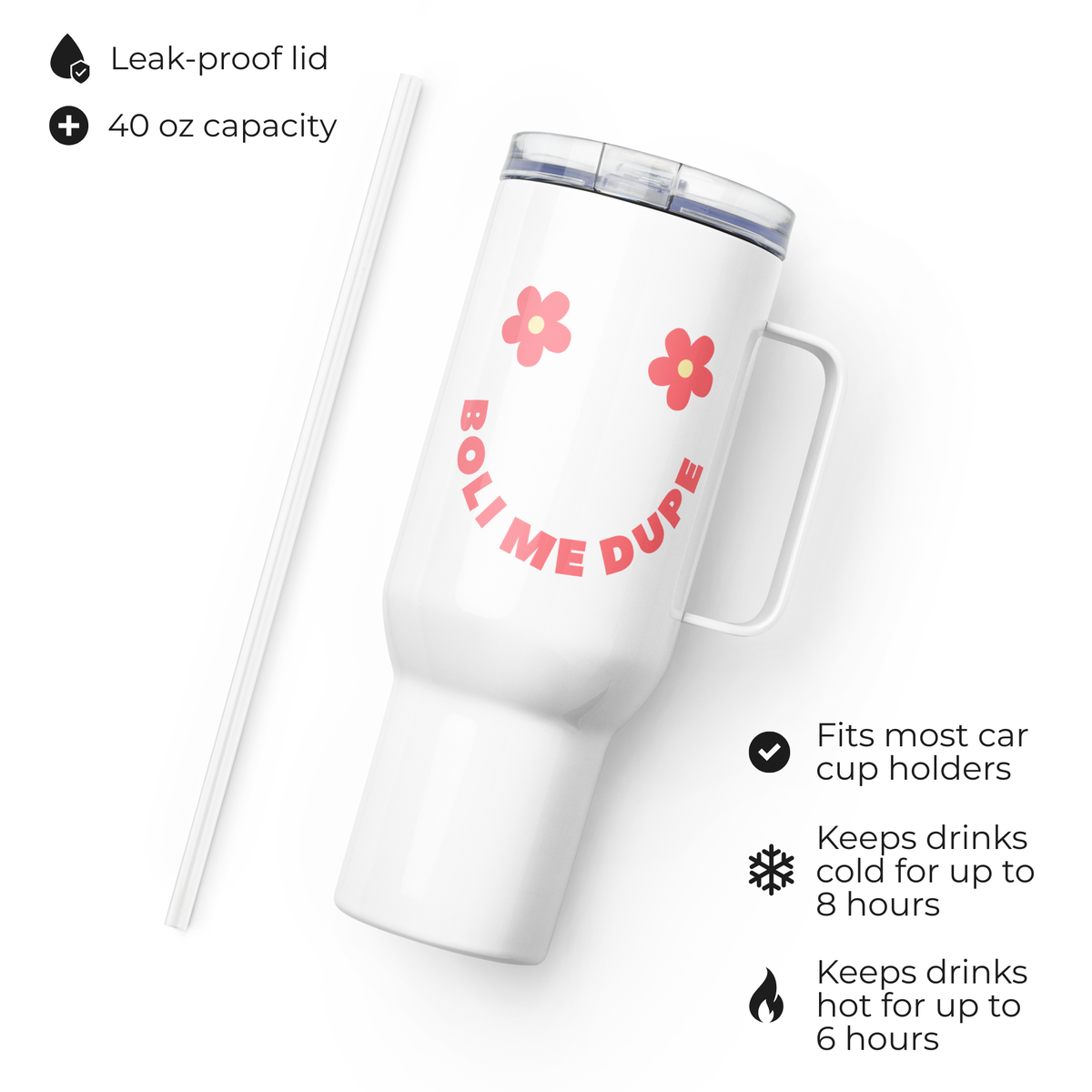 Boli Me Dupe Smiley Face Balkan Tumbler