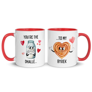 You're the Dhallë to My Byrek Mug