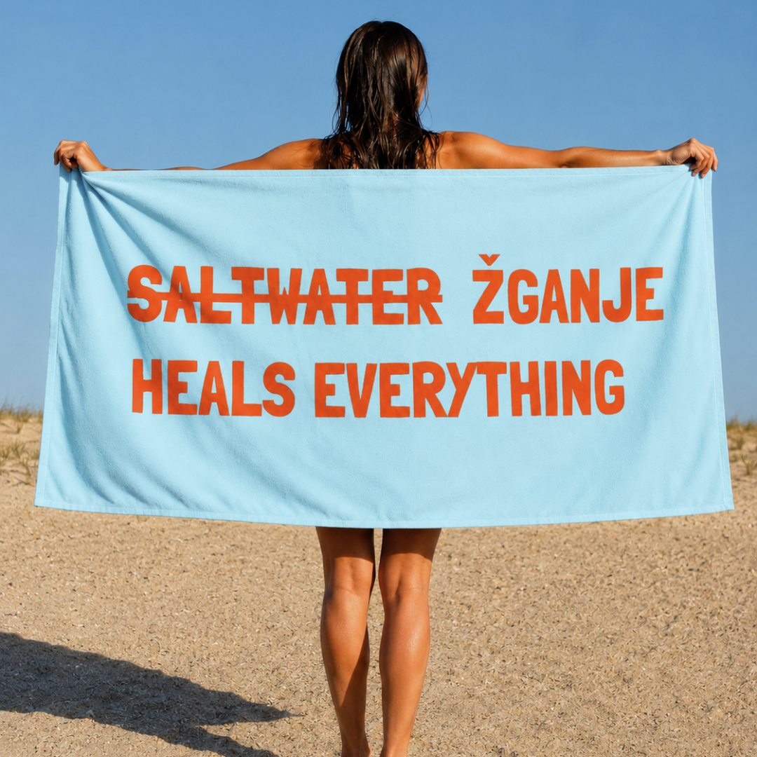 Žganje Heals Everything Beach Towel
