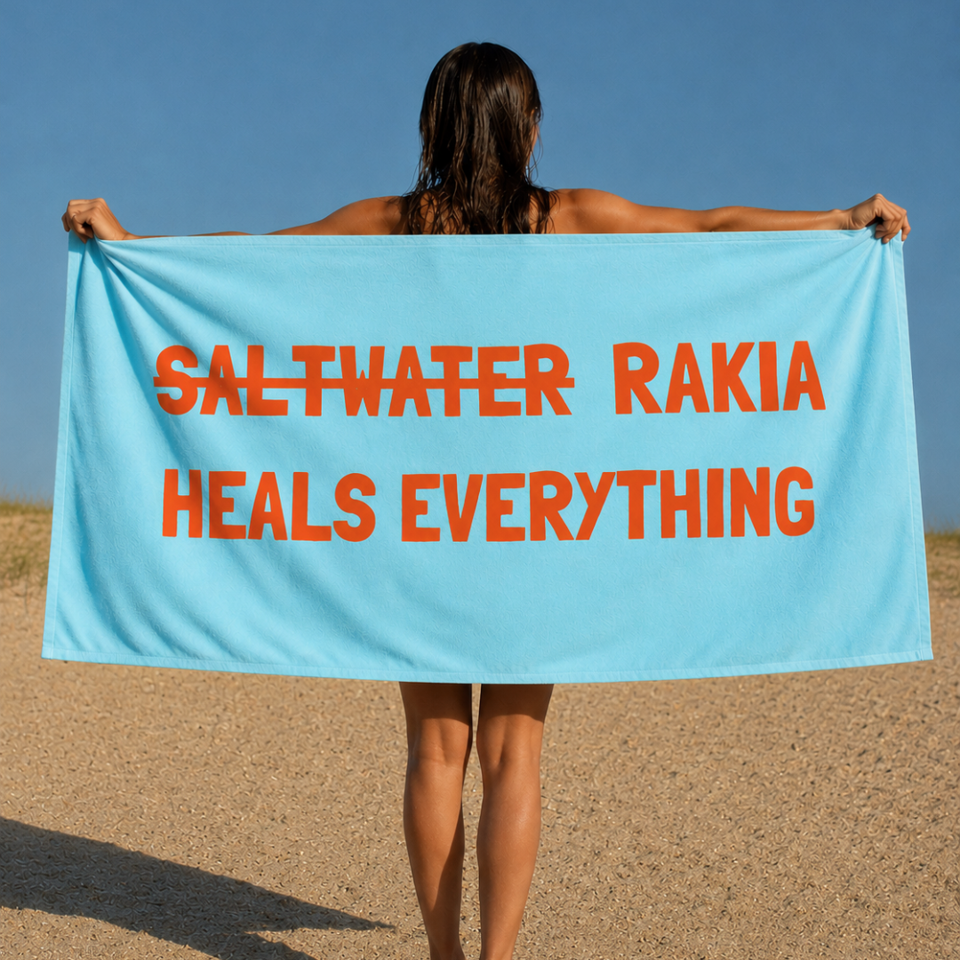 Rakia Heals Everything Beach Towel