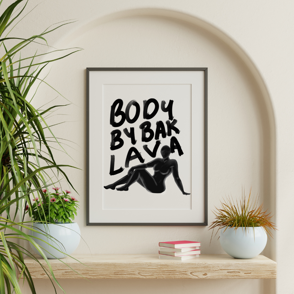 Body by Baklava Poster