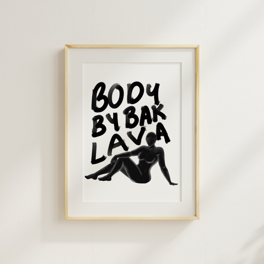 Body by Baklava Poster