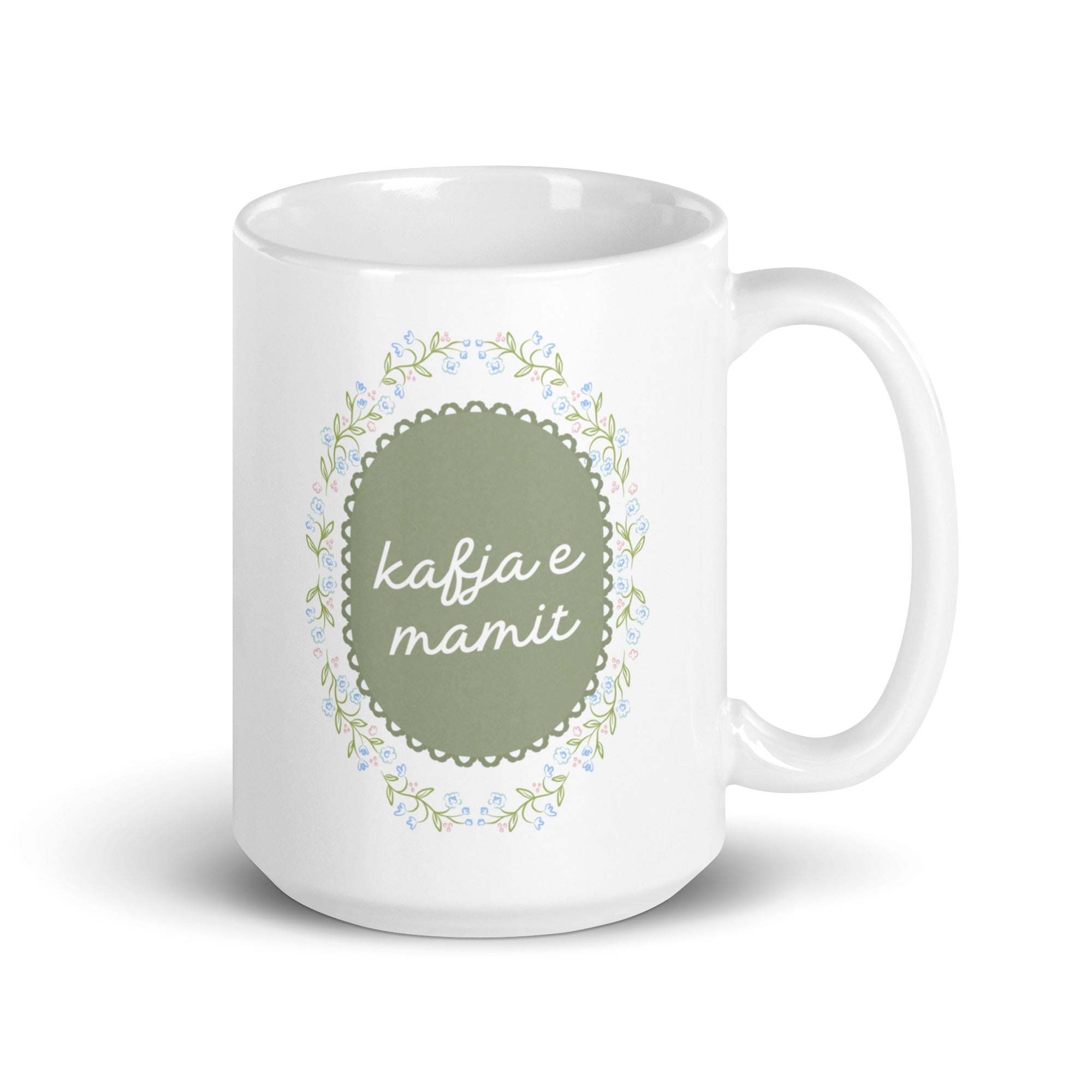 Albanian mug reading kafja e mamit meaning mom’s coffee