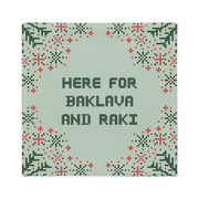 Albanian Christmas Pillow Case – Here for Baklava and Raki