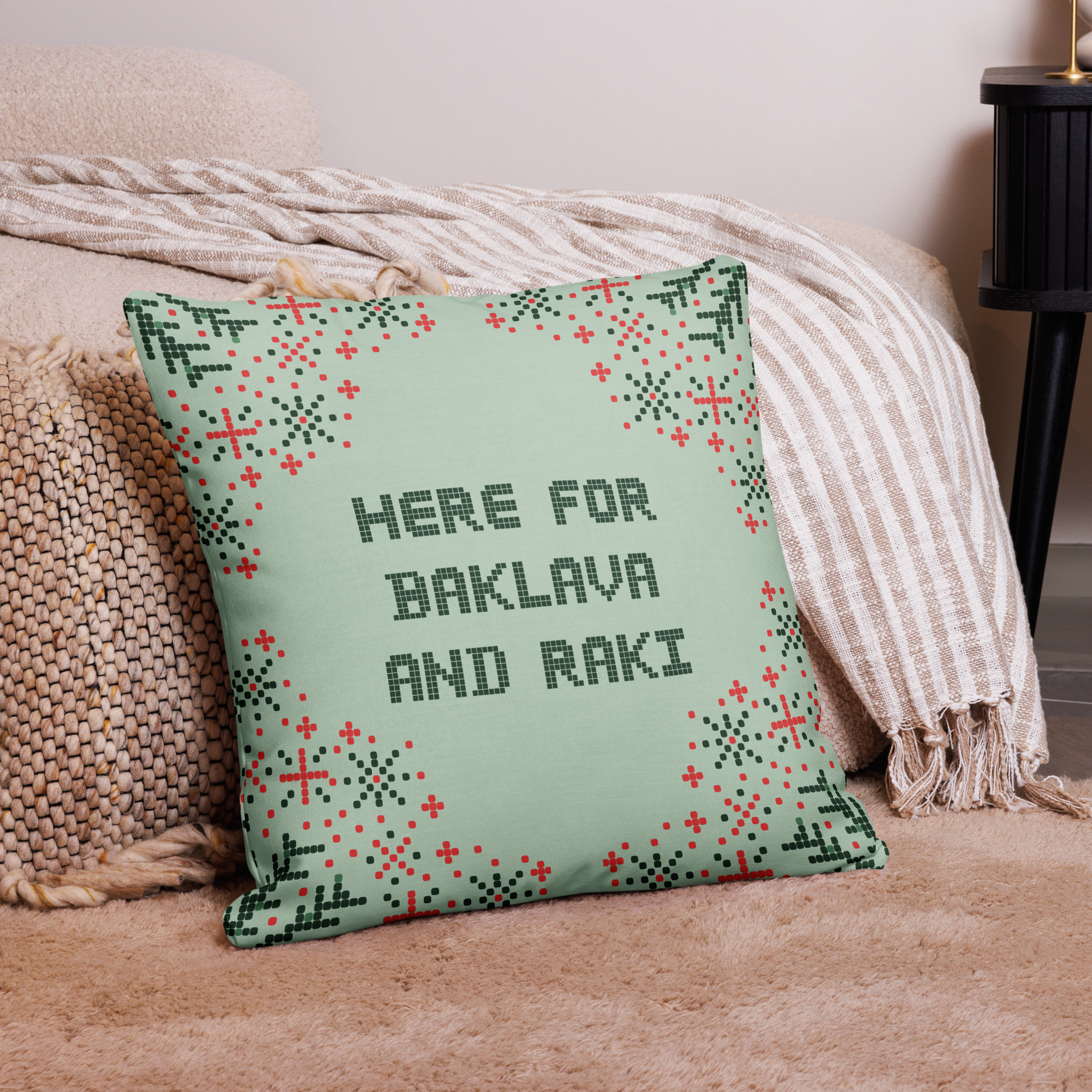 Albanian Christmas Pillow Case – Here for Baklava and Raki