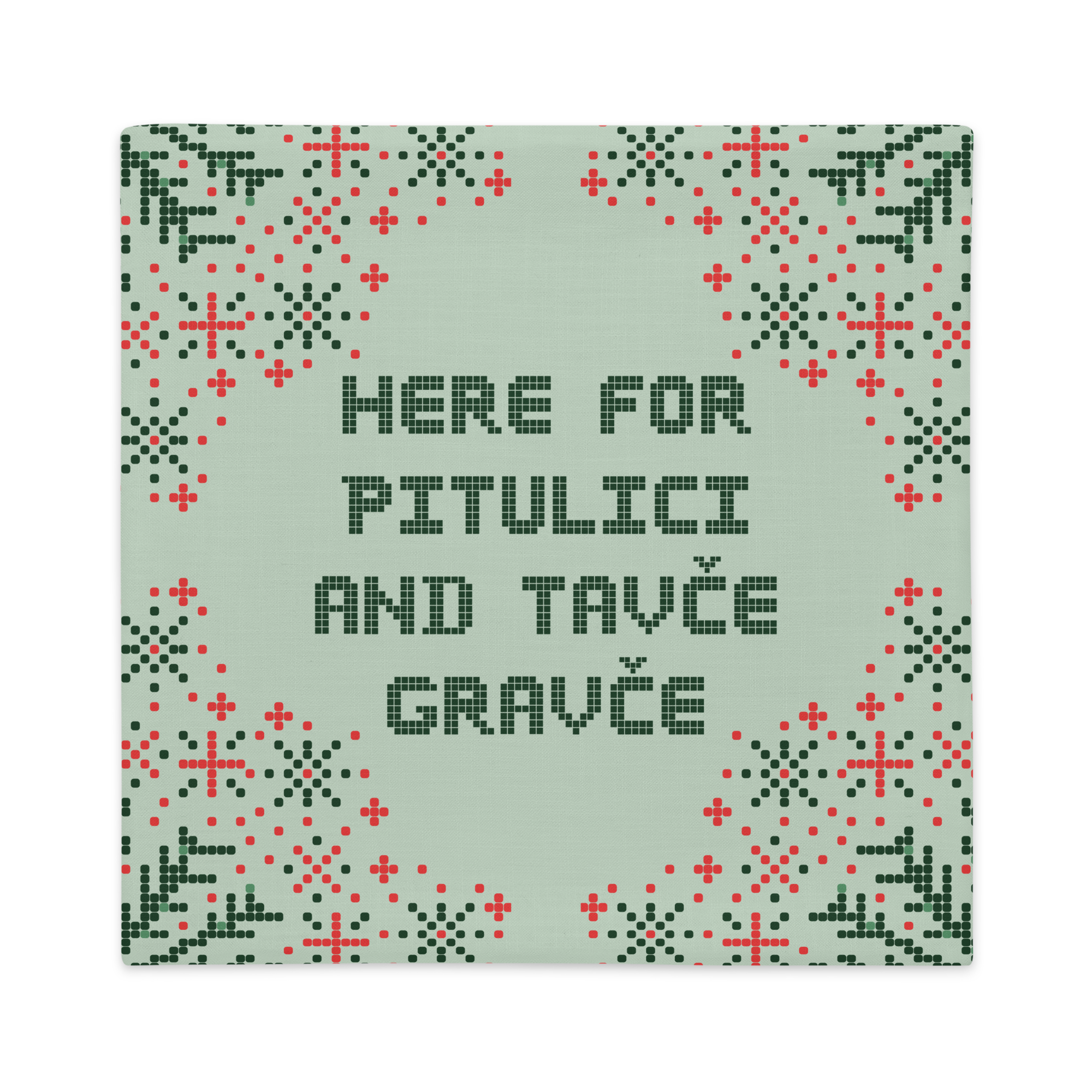 Macedonian Christmas Pillow Case – Here for Pitulici and Tavče Gravče