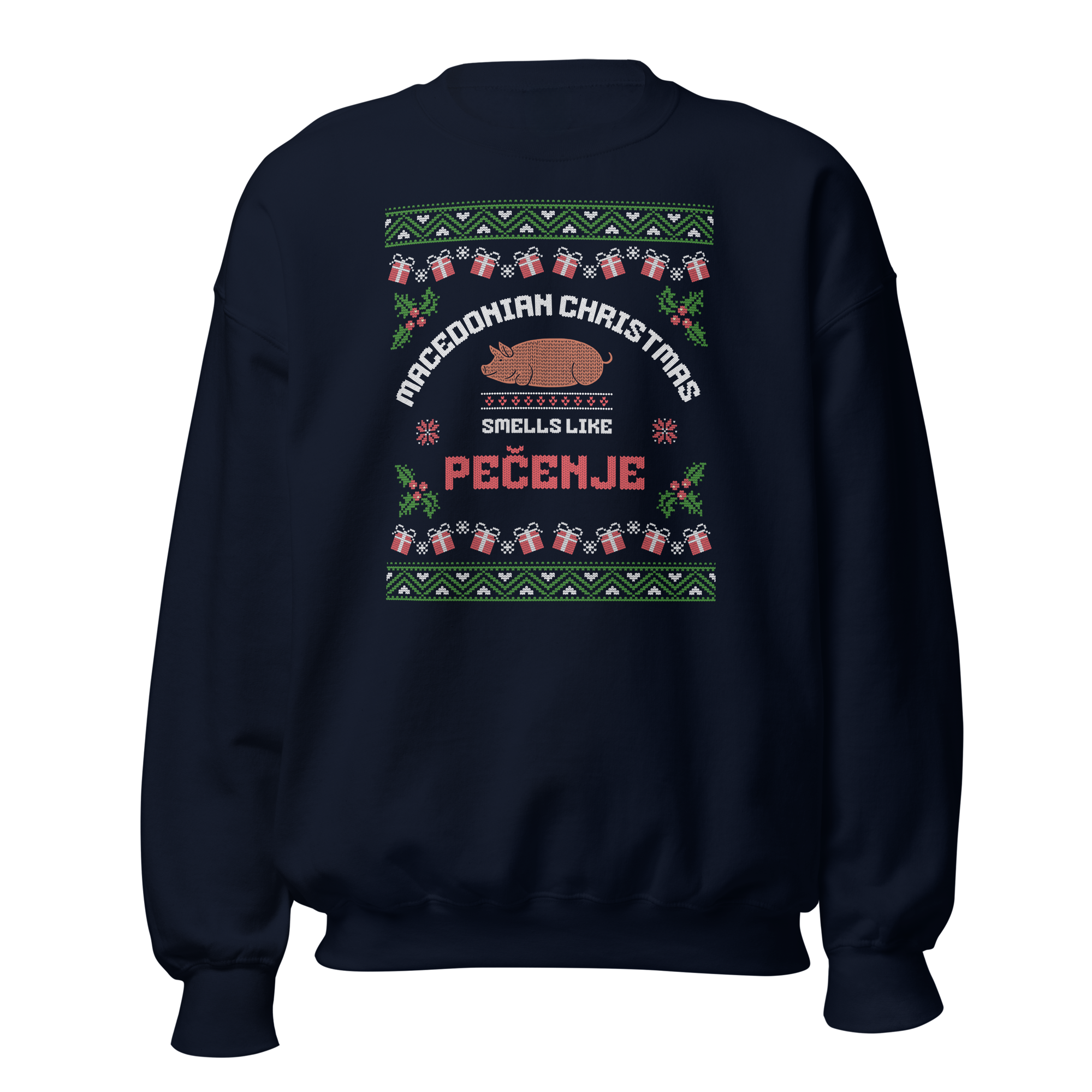 Macedonian Christmas crewneck reading “Smells Like Pečenje,” festive roast theme, Balkanish design.