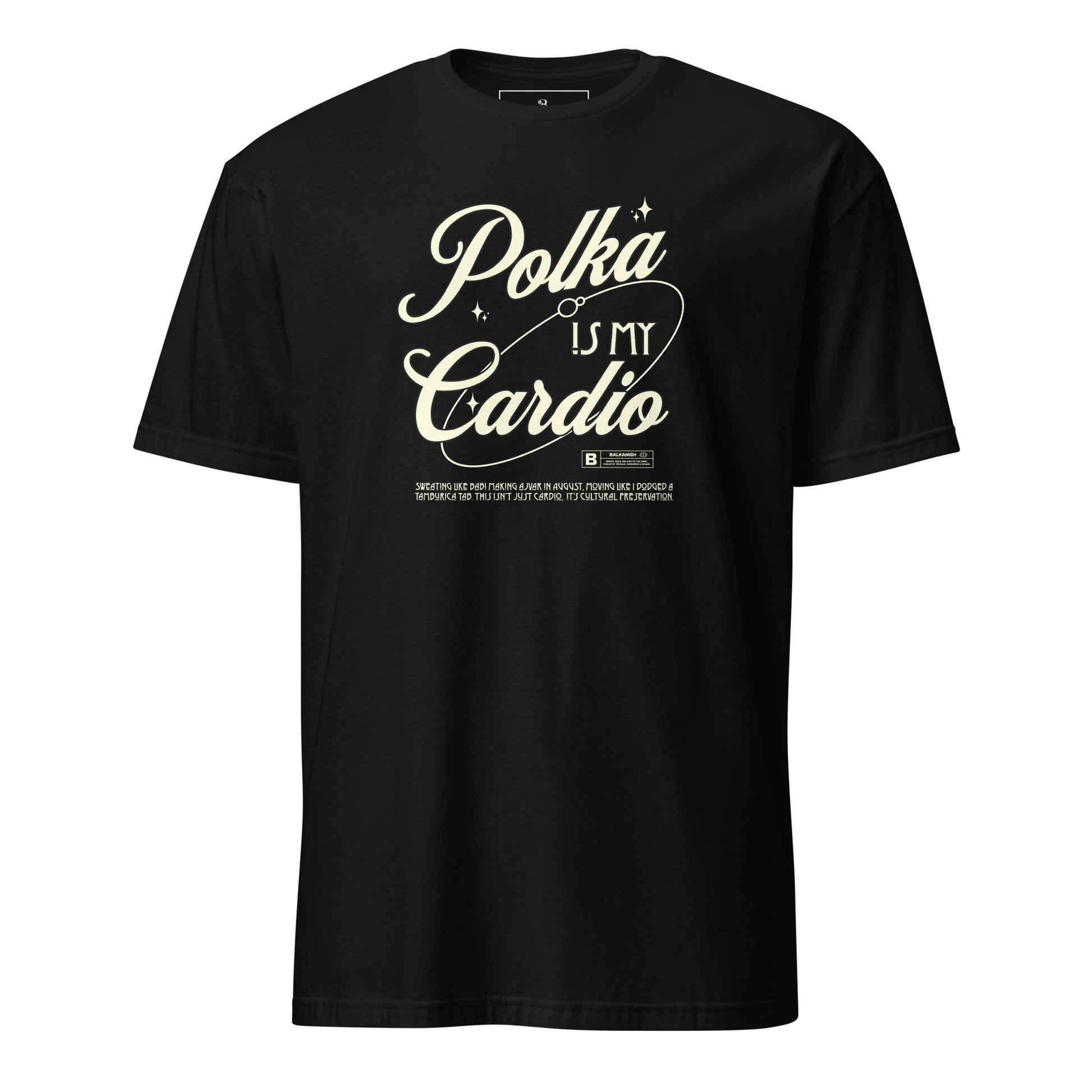 Slovenian “Polka Is My Cardio” shirt in elegant script, Slovenian dance theme.