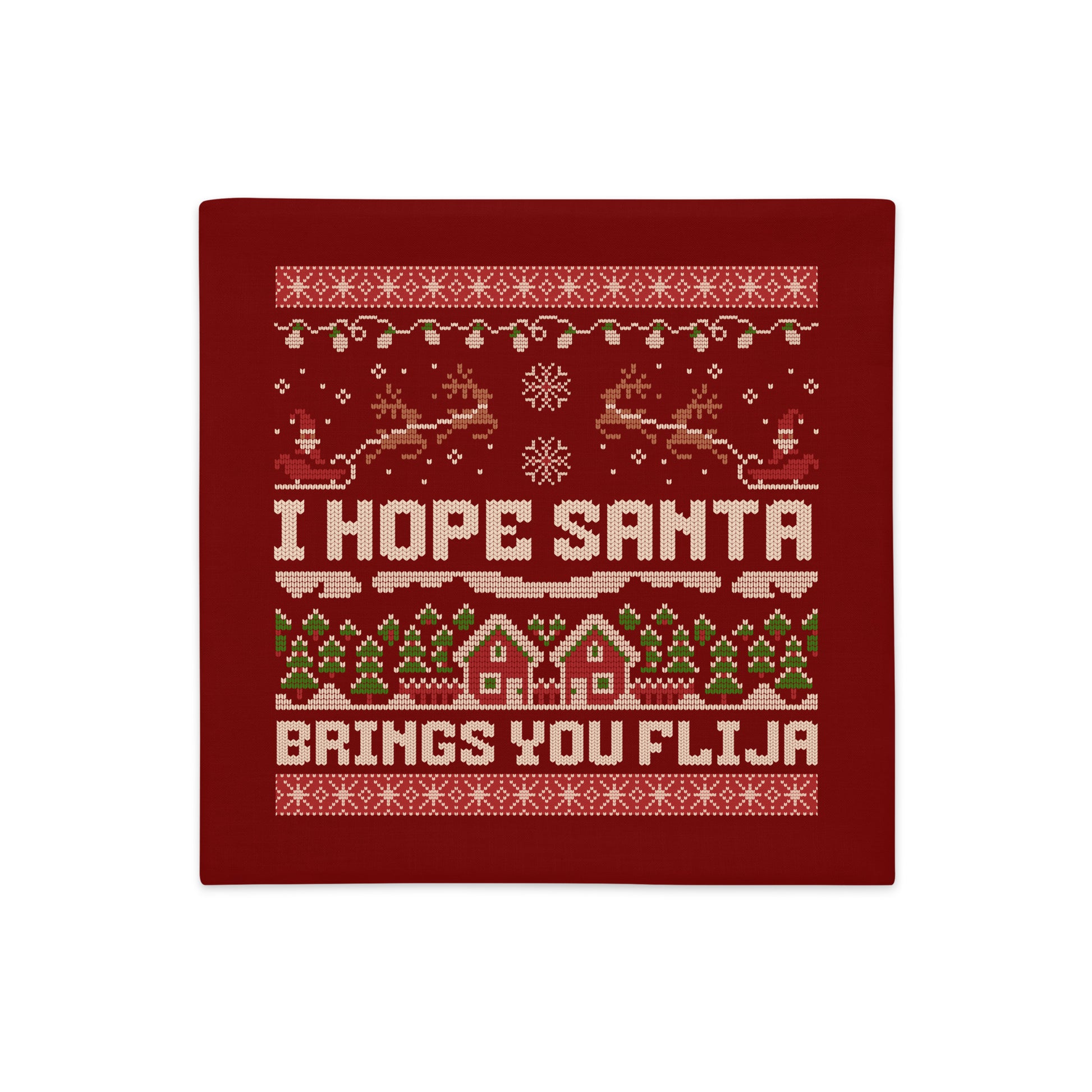 Red Christmas pillowcase with “I Hope Santa Brings You Flija” text and knitted design.