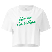 Kiss Me I’m Balkan white women’s crop top with green lettering front view