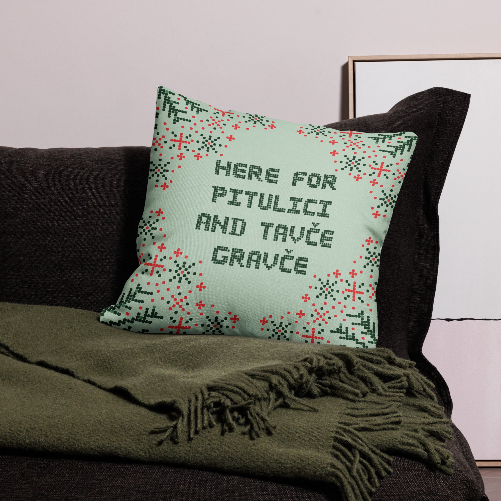 Macedonian Christmas pillow case with text Here for Pitulici and Tavče Gravče – Balkanish design