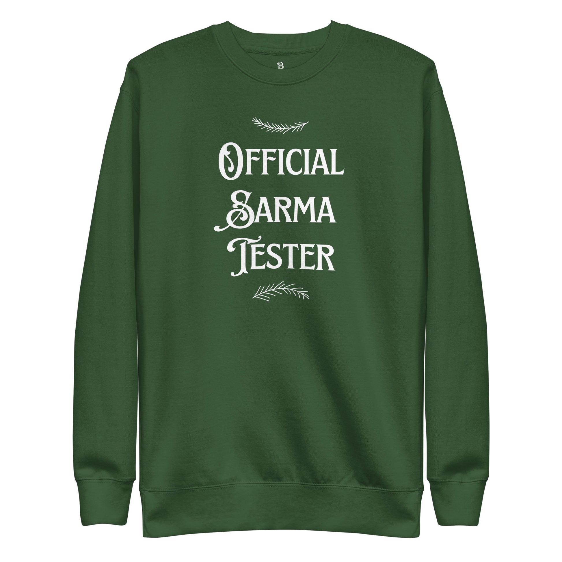 Green Christmas crewneck with “Official Sarma Tester” text