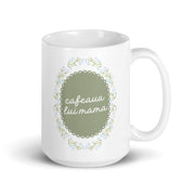 Romanian mug with the phrase cafeaua lui mama meaning mom’s coffee