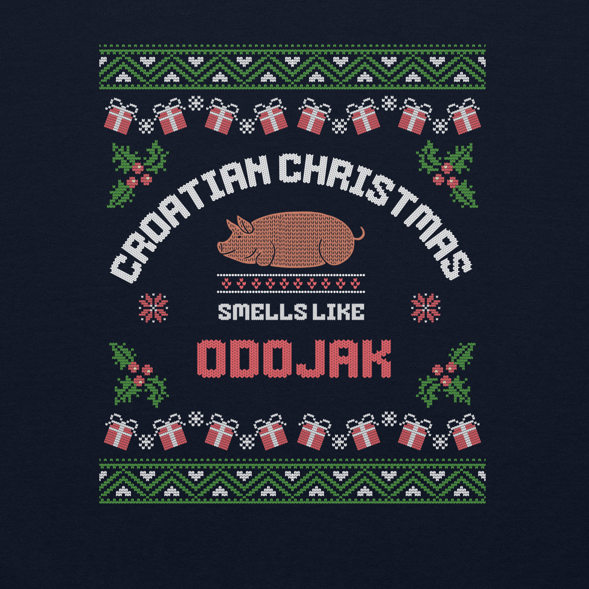 Croatian Christmas Smells Like Odojak Sweater