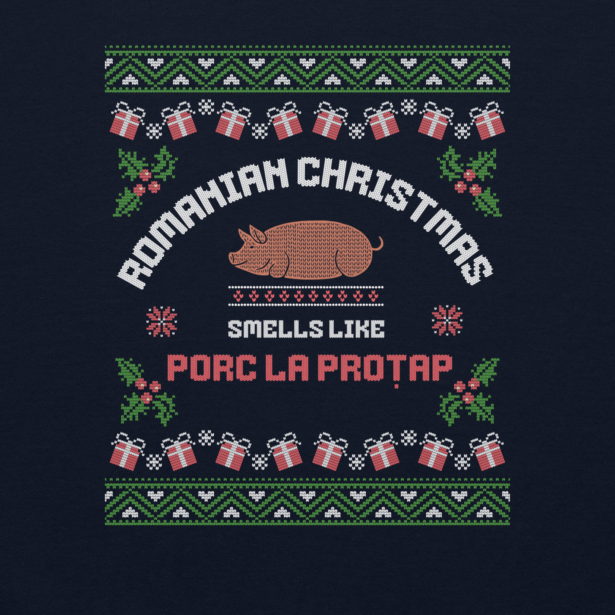 Romanian Christmas Smells Like Porc la Protap Sweater