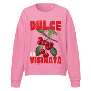 Romanian Sweeter Than Visinata Crewneck