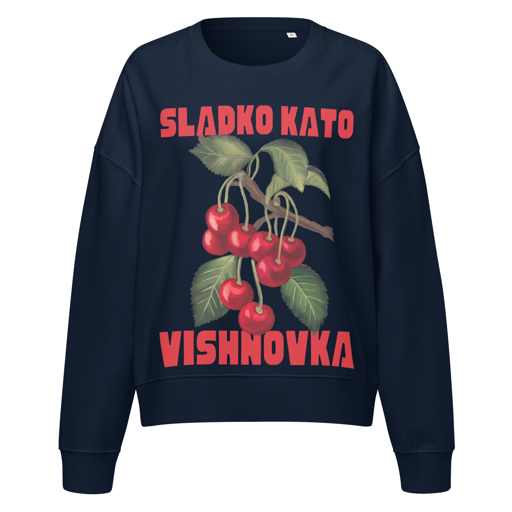 Bulgarian Sweet Like Vishnovka Crewneck