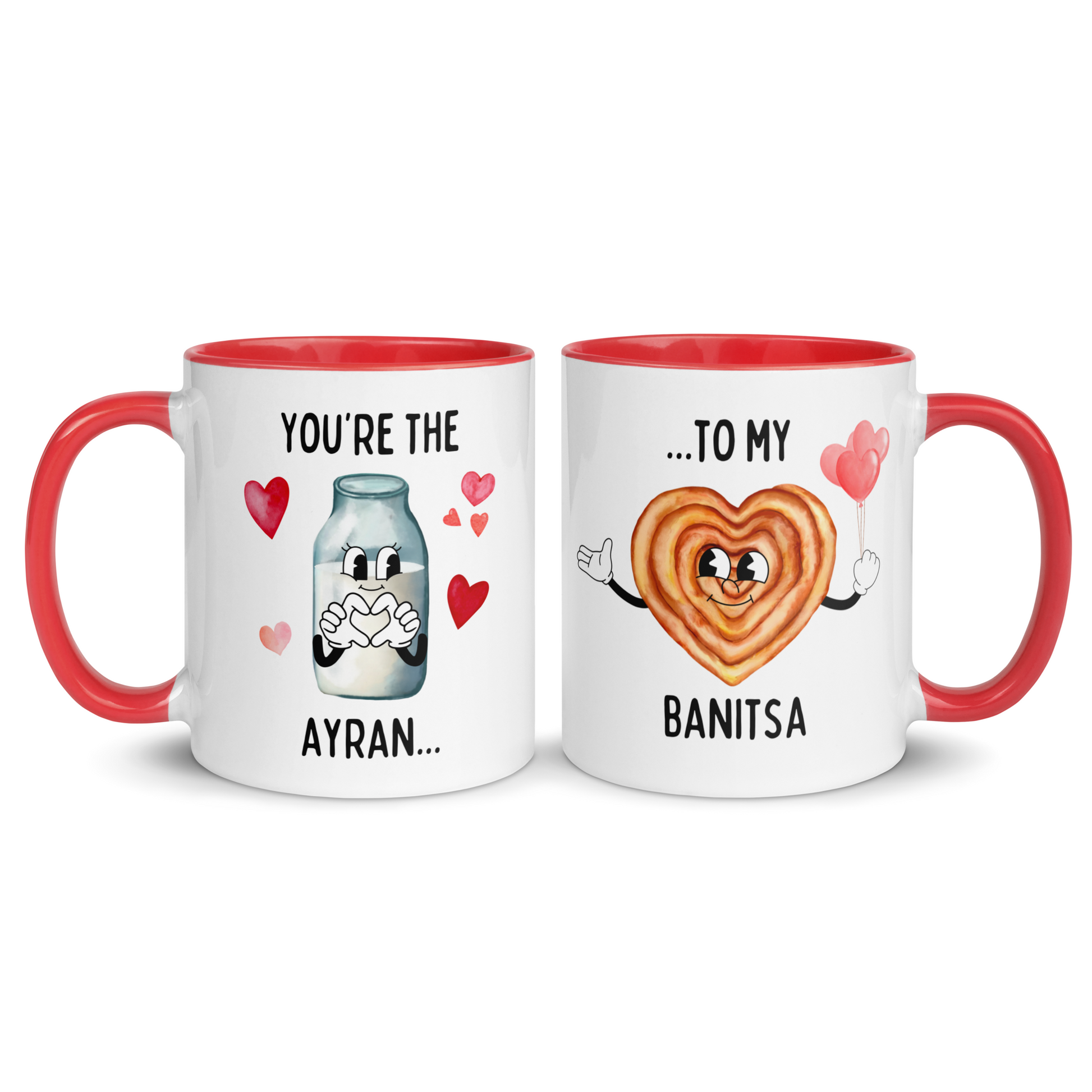 White ceramic mug showing “You’re the Ayran” on one side and “to My Banitsa” on the other.
